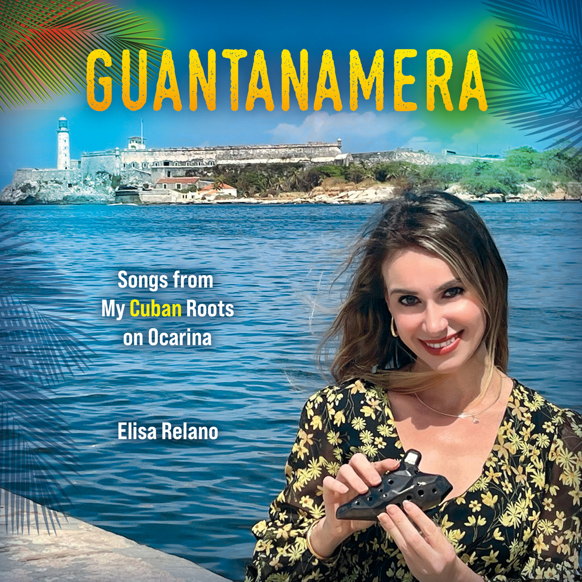 Guantanamera 2022 Songs From My Cuban Roots On Ocarina Digital Alb guantanamera-2022-songs-from-my-cuban-roots-on-ocarina-digital-alb