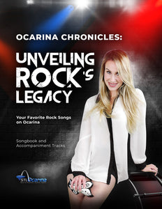 Ocarina Chronicles: Unveiling Rock's Legacy - Songbook and Accompaniment Tracks