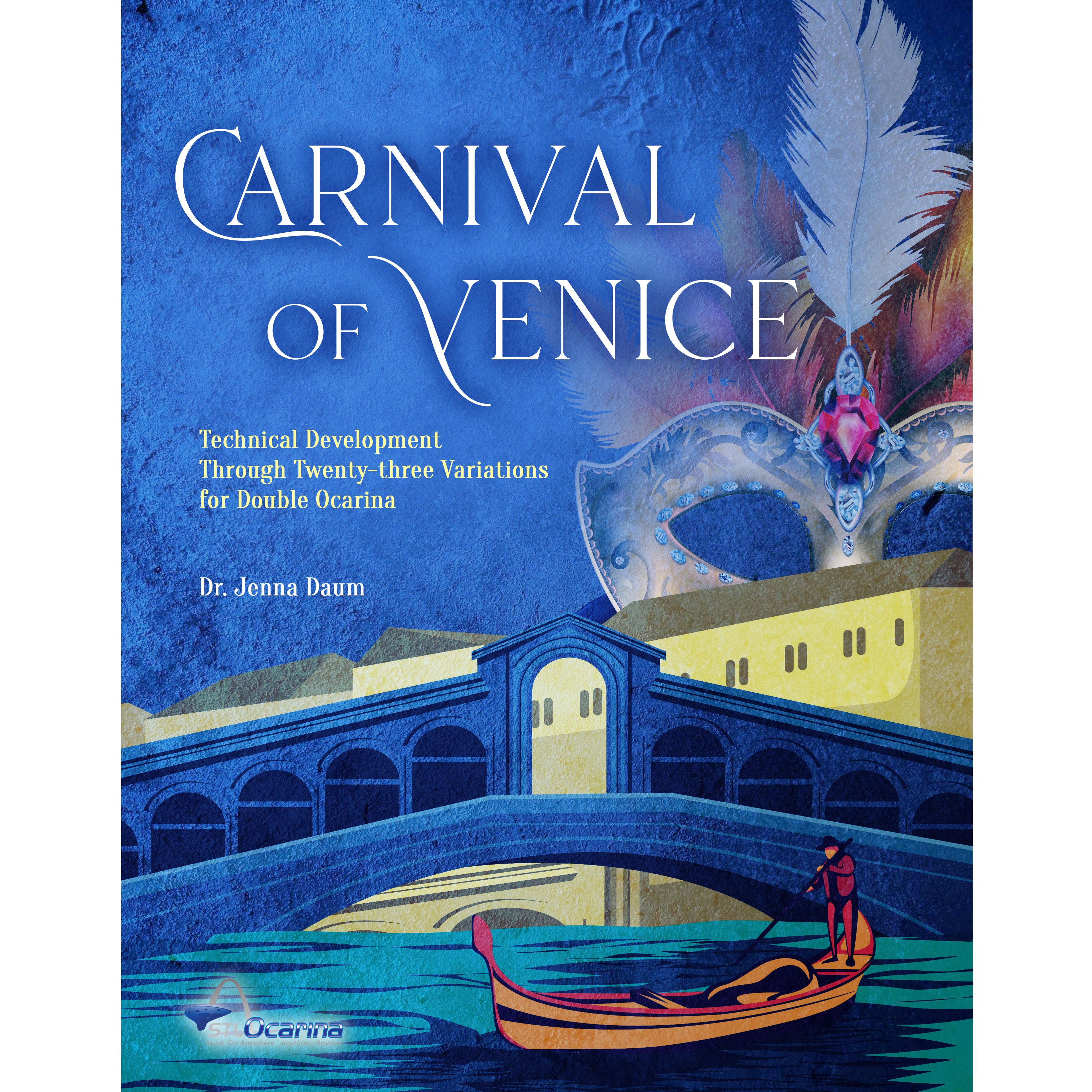 The Carnival of Venice - Technical Development Through Twenty