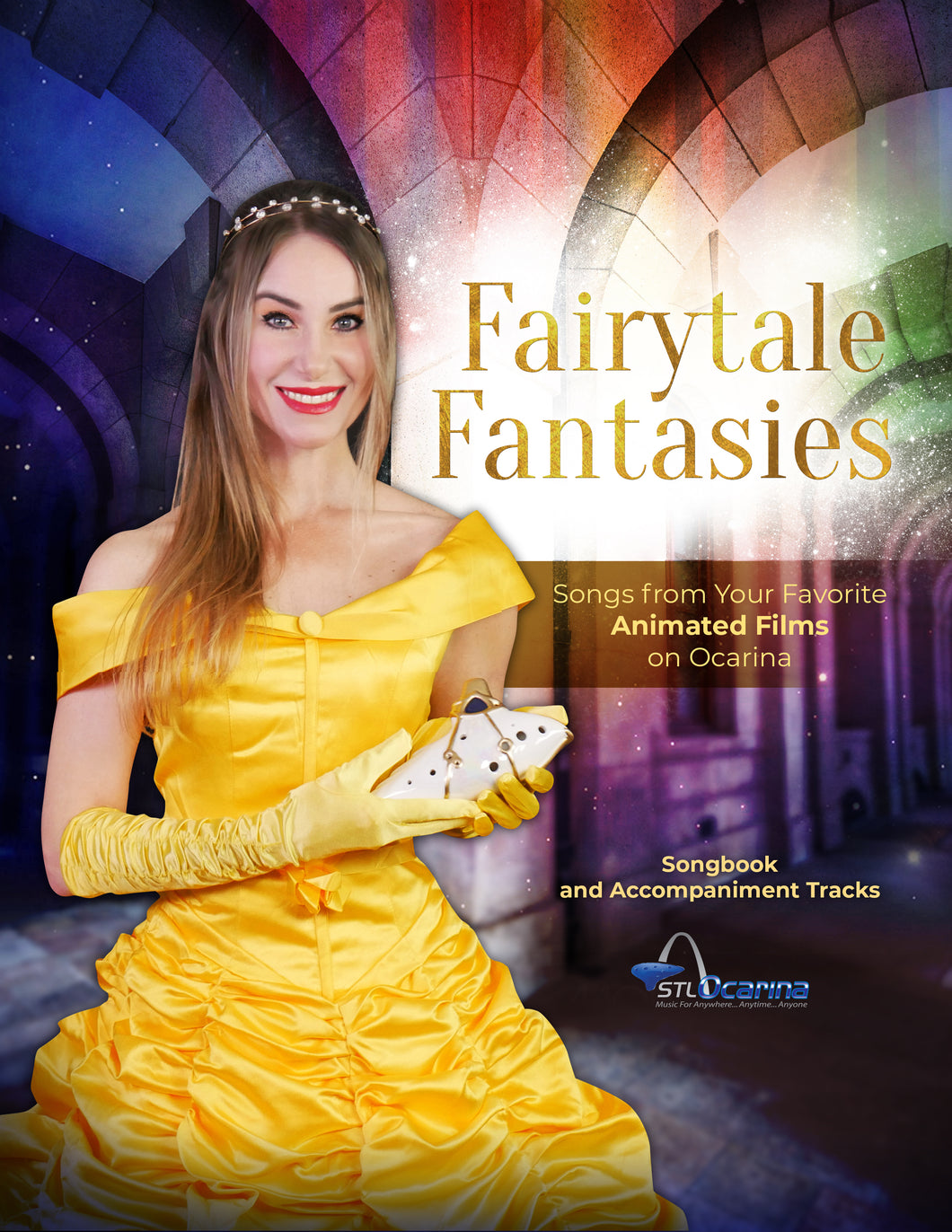 Fairytale Fantasies: Songs from Your Favorite Animated Films on Ocarina - Songbook and Accompaniment Tracks