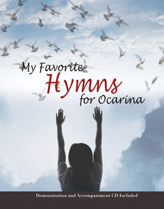 My Favorite Hymns for the Ocarina