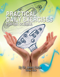 Practical Daily Exercises for the Ocarina Volume Three - Articulation  (for 12-Hole Ocarinas)
