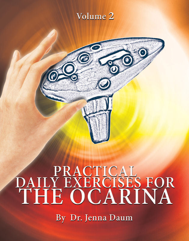 Practical Daily Exercises for the Ocarina Volume Two (for 12-Hole Ocarinas)