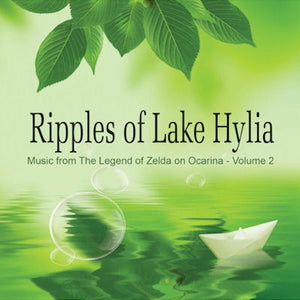 Ripples of Lake Hylia (2011): Music from The Legend of Zelda Volume 2