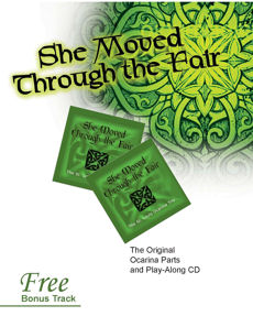 She Moved Through the Fair Ocarina Parts with Play-Along CD